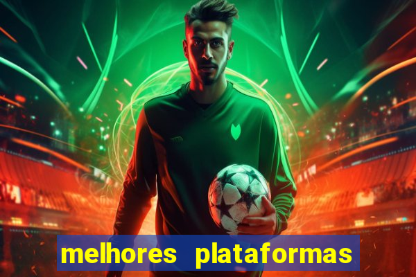 melhores plataformas de jogos para ganhar dinheiro