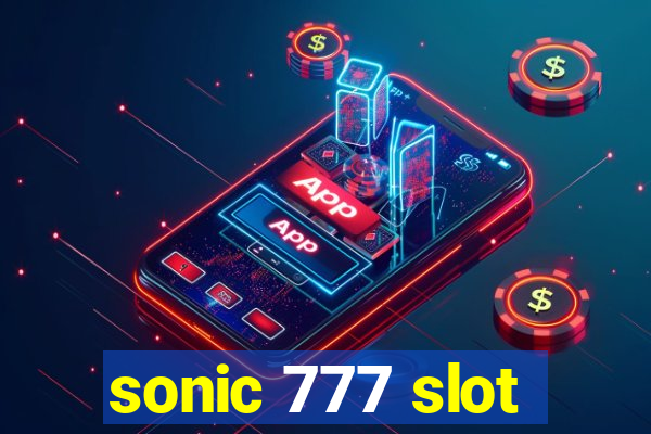 sonic 777 slot