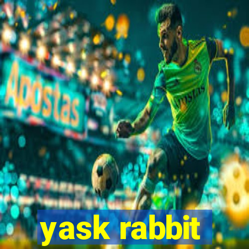 yask rabbit