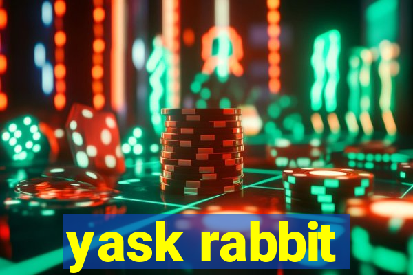 yask rabbit