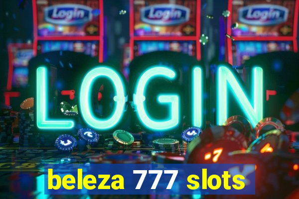 beleza 777 slots