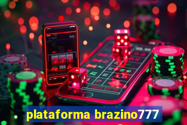 plataforma brazino777