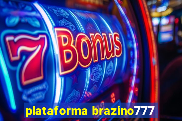 plataforma brazino777