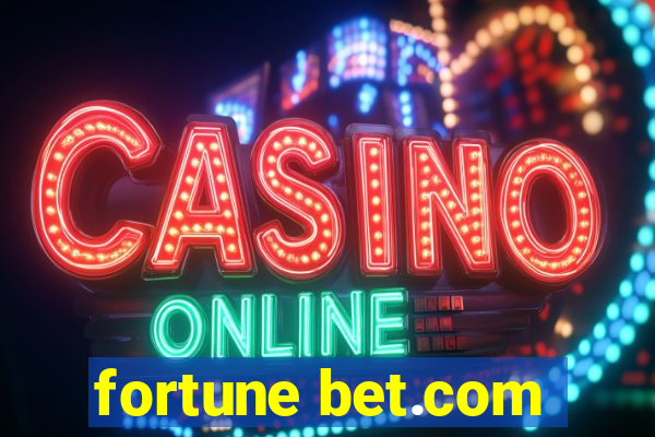 fortune bet.com