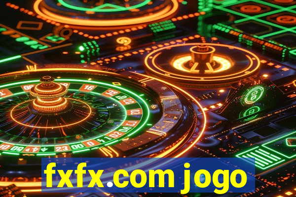 fxfx.com jogo