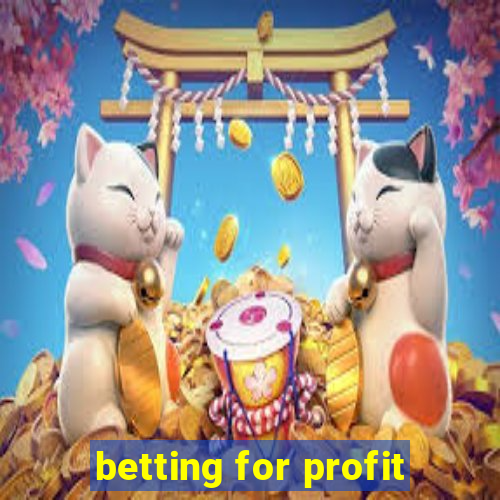 betting for profit