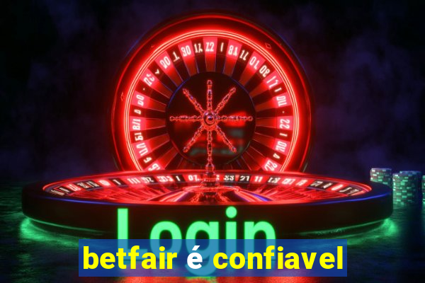 betfair é confiavel