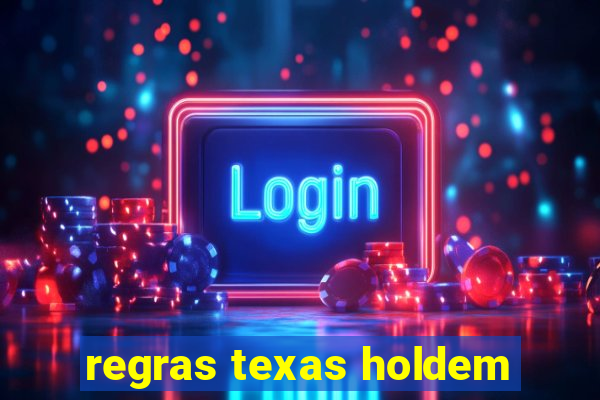 regras texas holdem