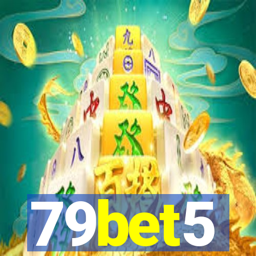 79bet5