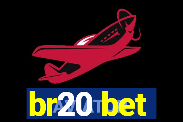 br20 bet