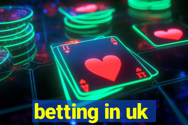 betting in uk