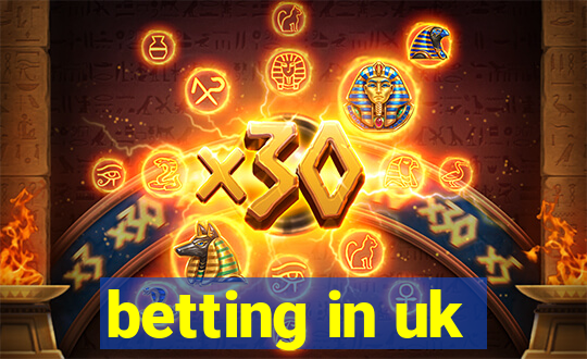 betting in uk