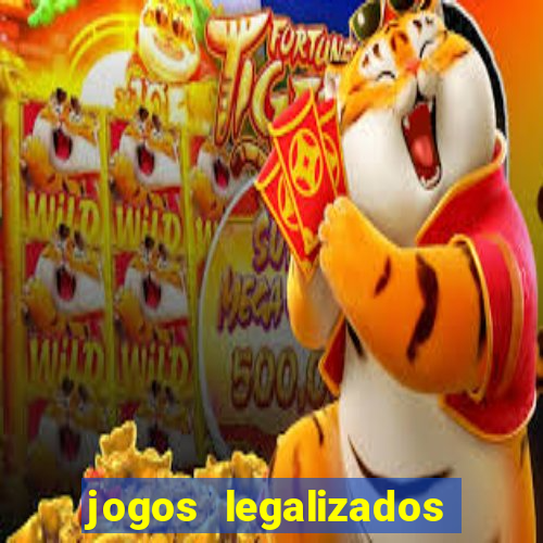 jogos legalizados no brasil