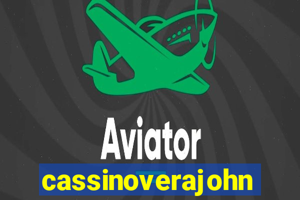 cassinoverajohn