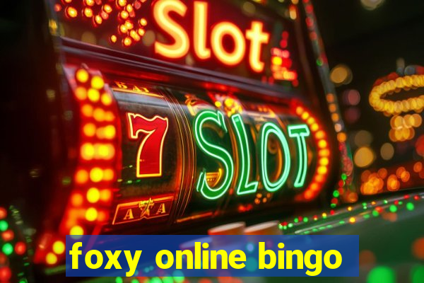 foxy online bingo