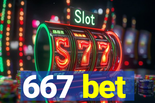 667 bet