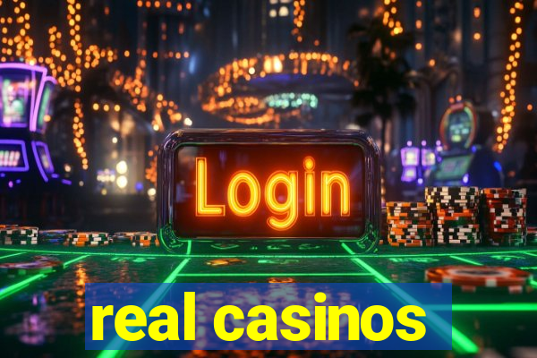 real casinos