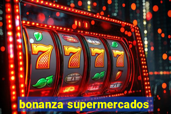 bonanza supermercados