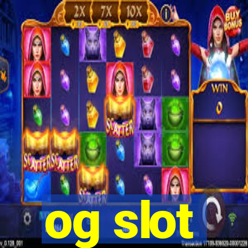 og slot