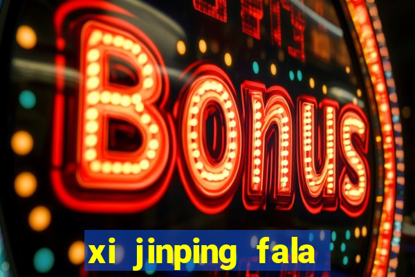 xi jinping fala quantos idiomas