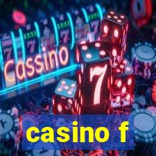 casino f