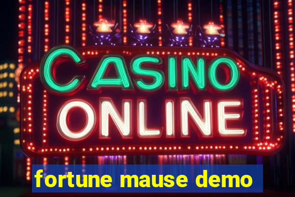 fortune mause demo