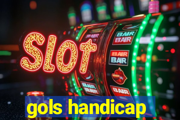 gols handicap