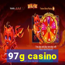 97g casino