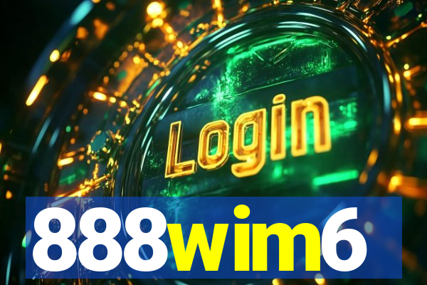 888wim6