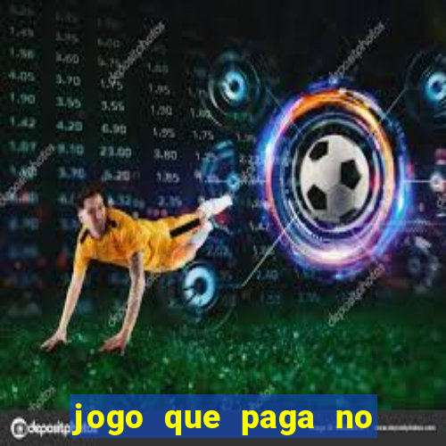 jogo que paga no pix na hora 2023