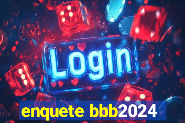 enquete bbb2024