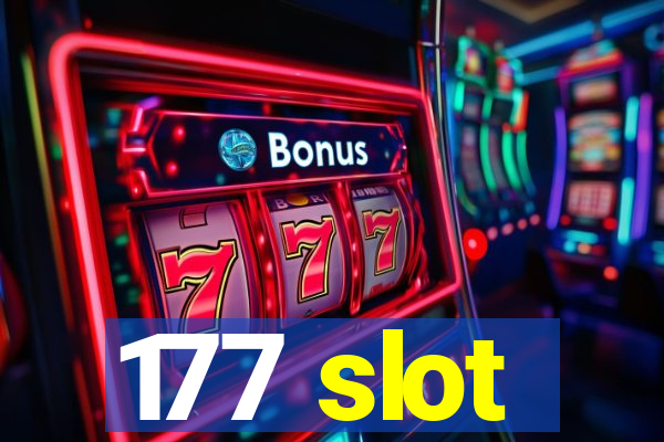 177 slot