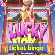 ticket bingo