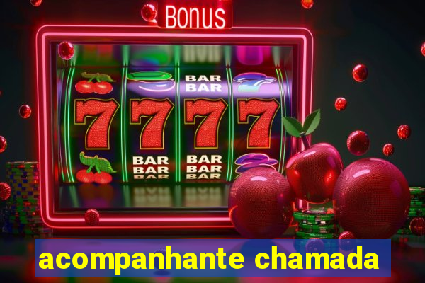 acompanhante chamada