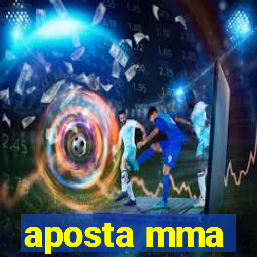 aposta mma