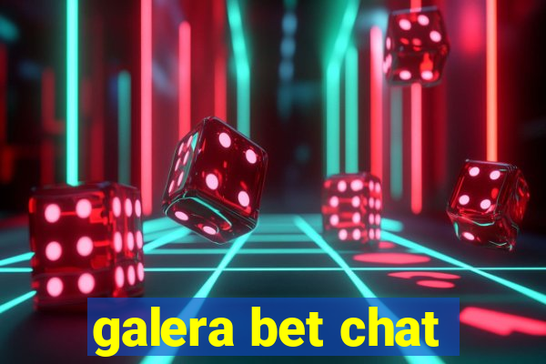 galera bet chat