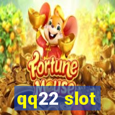 qq22 slot