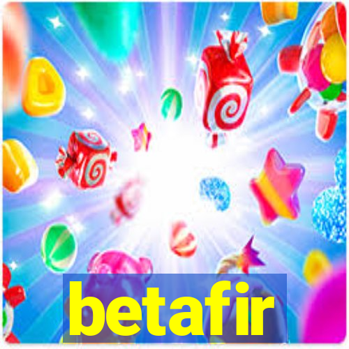 betafir