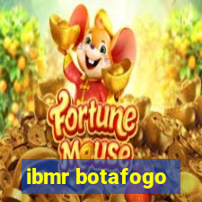 ibmr botafogo