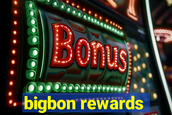 bigbon rewards