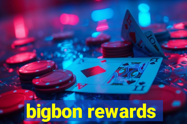 bigbon rewards