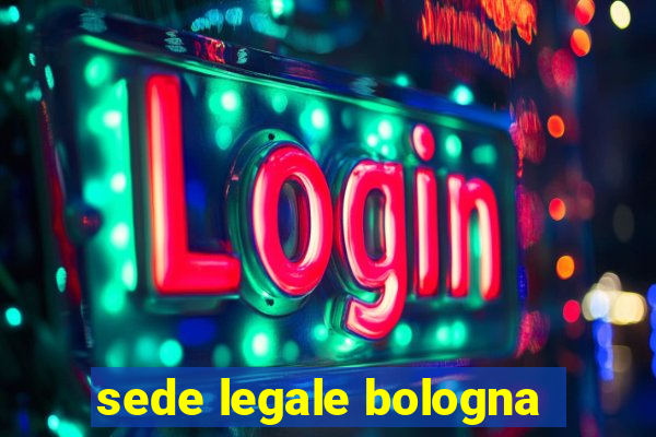 sede legale bologna