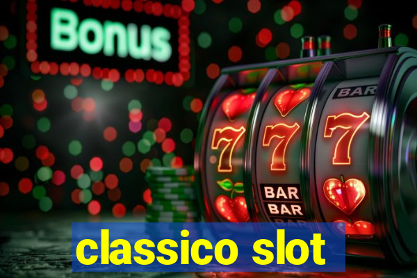 classico slot