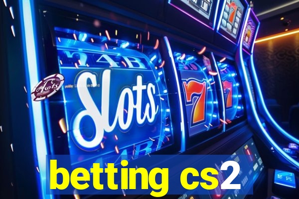 betting cs2