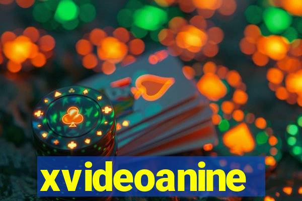 xvideoanine