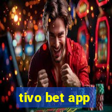 tivo bet app