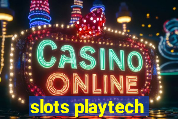 slots playtech