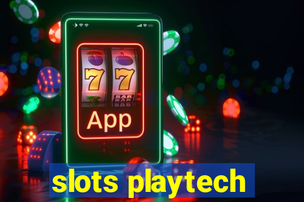 slots playtech