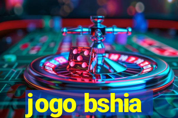 jogo bshia