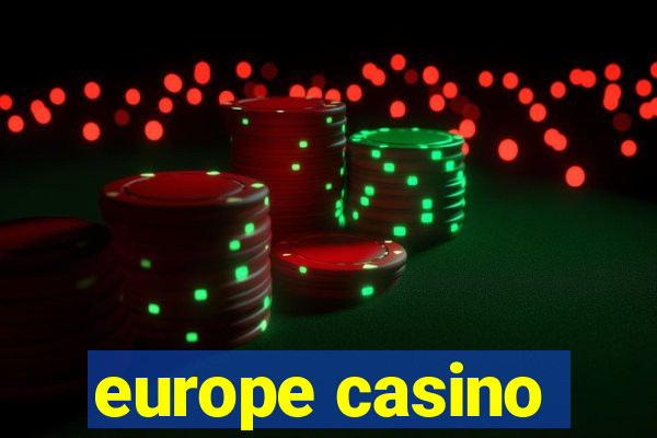 europe casino